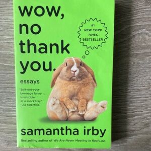 Wow, No Thank You by Samantha Irby paperback